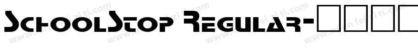 SchoolStop Regular字体转换